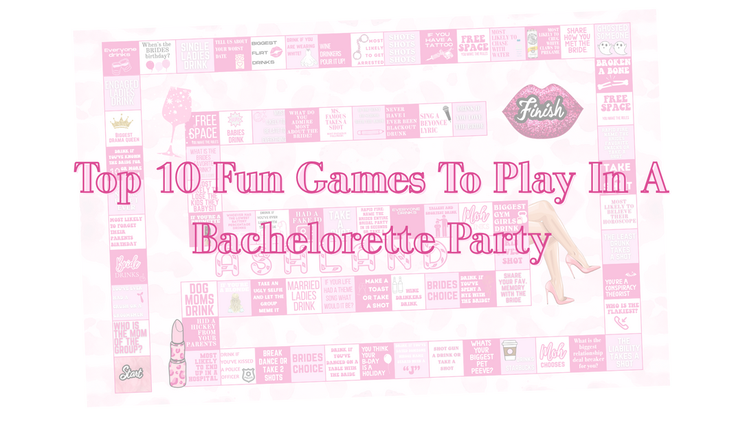 Top 10 Fun Games To Play In A Bachelorette Party